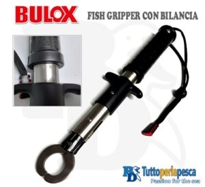 BULOX FISH GRIPPER CON BILANCIA